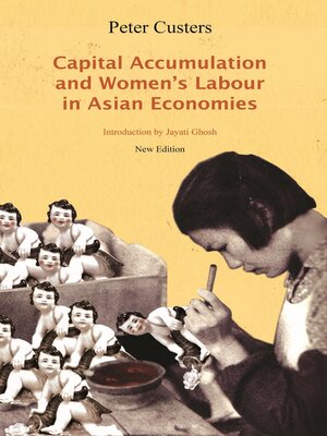 cover image of Capital Accumulation and Women's Labor in Asian Economies